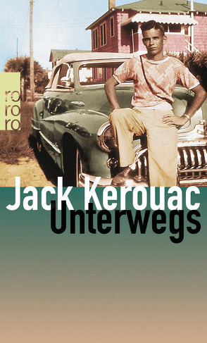 Unterwegs von Kerouac,  Jack, Lindquist,  Thomas