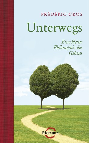 Unterwegs von Bayer,  Michael, Gros,  Frédéric, Schäfer,  Ursel