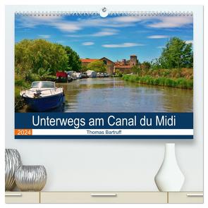 Unterwegs am Canal du Midi (hochwertiger Premium Wandkalender 2024 DIN A2 quer), Kunstdruck in Hochglanz von Bartruff,  Thomas