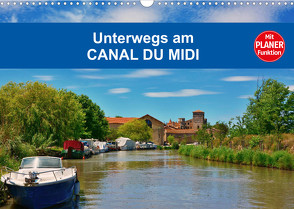 Unterwegs am Canal du Midi (Wandkalender 2023 DIN A3 quer) von Bartruff,  Thomas