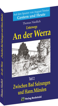 Unterwegs – AN DER WERRA – Teil 2 (von 2) von Niedlich,  Thomas