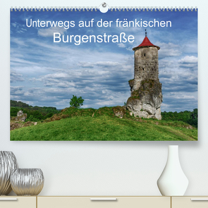 Unterwegs auf der fränkischen Burgenstraße (Premium, hochwertiger DIN A2 Wandkalender 2023, Kunstdruck in Hochglanz) von Wenske,  Steffen