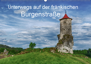 Unterwegs auf der fränkischen Burgenstraße (Wandkalender 2021 DIN A2 quer) von Wenske,  Steffen