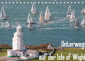 Unterwegs auf der Isle of Wight (Tischkalender 2022 DIN A5 quer) von anfineMa