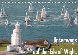 Unterwegs auf der Isle of Wight (Tischkalender 2023 DIN A5 quer) von anfineMa