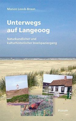 Unterwegs auf Langeoog von Loock-Braun,  Manon