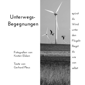 Unterwegs – Begegnungen von Elsken,  Kirsten, Pleus,  Gerhard