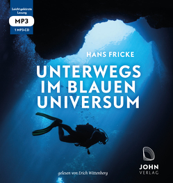 Unterwegs im blauen Universum von Fricke,  Hans, Wittenberg,  Erich