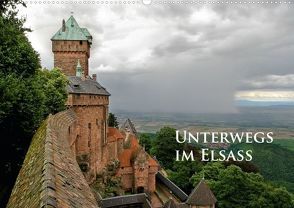 Unterwegs im Elsass – Posterbuch (Posterbuch DIN A2 quer) von Schmidt,  Ralf