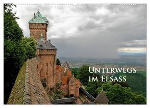 Unterwegs im Elsass (Wandkalender 2024 DIN A2 quer), CALVENDO Monatskalender von Schmidt,  Ralf