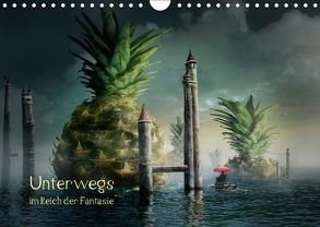 Unterwegs im Reich der Fantasie (Wandkalender 2018 DIN A4 quer) von Kuckenberg-Wagner,  Brigitte