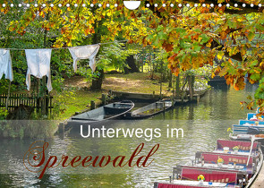 Unterwegs im Spreewald (Wandkalender 2023 DIN A4 quer) von Pavelka,  Johann