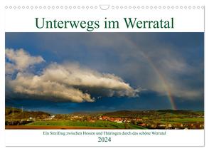 Unterwegs im Werratal (Wandkalender 2024 DIN A3 quer), CALVENDO Monatskalender von Brack,  Roland