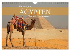 Unterwegs in Ägypten – über Kairo nach Assuan (Wandkalender 2024 DIN A4 quer), CALVENDO Monatskalender von Werner Altner,  Dr.