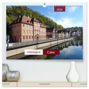 Unterwegs in Calw (hochwertiger Premium Wandkalender 2024 DIN A2 quer), Kunstdruck in Hochglanz von Keller,  Angelika