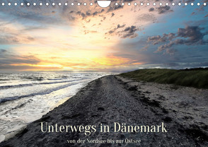 Unterwegs in Dänemark von der Nordsee bis zur Ostsee (Wandkalender 2023 DIN A4 quer) von W_BILSTEIN_PICTURES