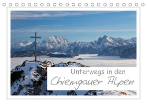 Unterwegs in den Chiemgauer Alpen (Tischkalender 2022 DIN A5 quer) von Vonzin,  Andreas