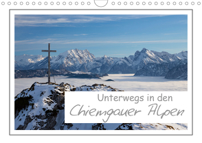 Unterwegs in den Chiemgauer Alpen (Wandkalender 2021 DIN A4 quer) von Vonzin,  Andreas