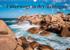 Unterwegs in der Bretagne (Wandkalender 2022 DIN A3 quer) von Ködder,  Rico