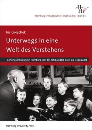 Unterwegs in eine Welt des Verstehens von Groschek,  Iris