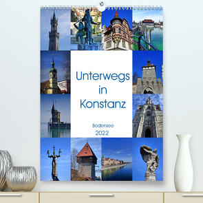 Unterwegs in Konstanz (Premium, hochwertiger DIN A2 Wandkalender 2022, Kunstdruck in Hochglanz) von kattobello