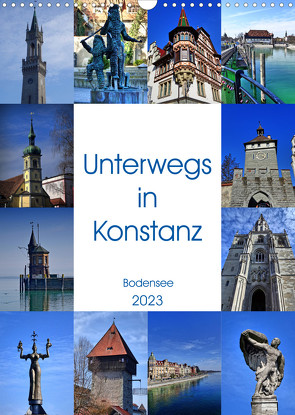 Unterwegs in Konstanz (Wandkalender 2023 DIN A3 hoch) von kattobello