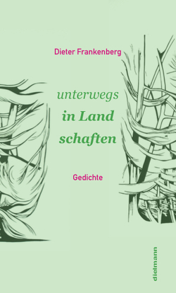 unterwegs in Landschaften von Frankenberg,  Dieter