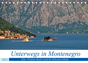 Unterwegs in Montenegro (Tischkalender 2022 DIN A5 quer) von Knezevic,  Dejan