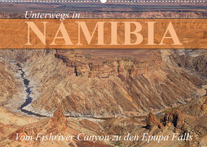 Unterwegs in Namibia- vom Fishriver zu den Epupa Falls (Wandkalender 2022 DIN A2 quer) von Werner Altner,  Dr.