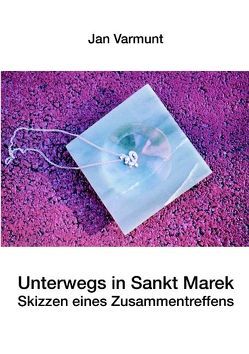 Unterwegs in Sankt Marek von Varmunt,  Jan