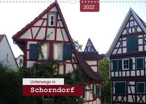 Unterwegs in Schorndorf (Wandkalender 2022 DIN A3 quer) von Keller,  Angelika