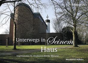 Unterwegs in Seinem Haus von Willeke,  Mechthild