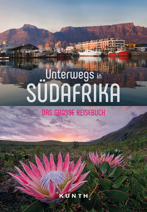 Unterwegs in Südafrika von KUNTH Verlag