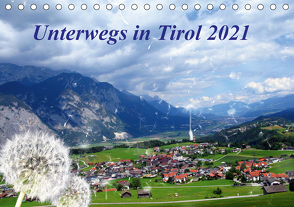 Unterwegs in Tirol (Tischkalender 2021 DIN A5 quer) von Müller,  Gerdhold