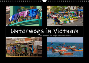 Unterwegs in Vietnam (Wandkalender 2022 DIN A3 quer) von Harriette Seifert,  Birgit