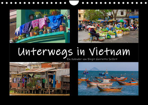 Unterwegs in Vietnam (Wandkalender 2023 DIN A4 quer) von Harriette Seifert,  Birgit