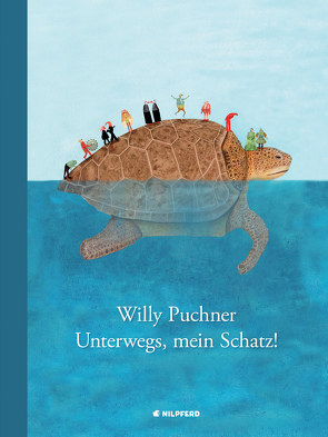 Unterwegs, mein Schatz von Puchner,  Willy