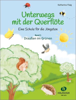 Unterwegs mit der Querflöte 1 von Flaig,  Katharina