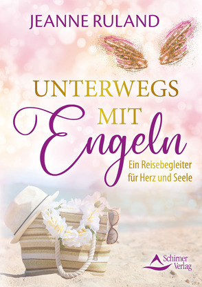 Unterwegs mit Engeln von Ruland,  Jeanne