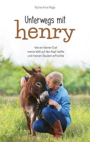 Unterwegs mit Henry von Nietzke,  Eva-Maria, Ridge,  Rachel Anne