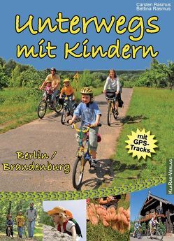 Unterwegs mit Kindern von Rasmus,  Bettina, Rasmus,  Carsten