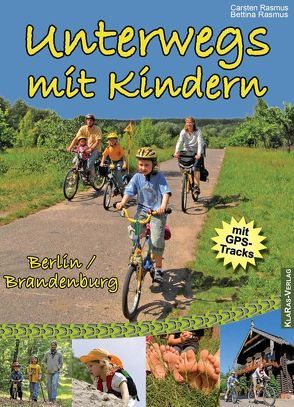 Unterwegs mit Kindern von Rasmus,  Bettina, Rasmus,  Carsten