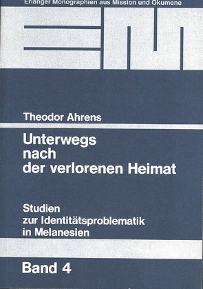 Unterwegs nach der verlorenen Heimat von Ahrens,  Theodor