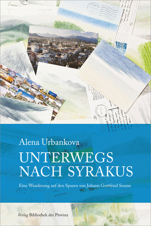 Unterwegs nach Syrakus von Urbankova,  Alena