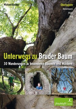 Unterwegs zu Bruder Baum von Baur,  Katrin Susanne, Reimer,  Michael