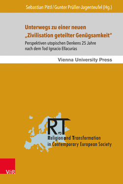 Unterwegs zu einer neuen „Zivilisation geteilter Genügsamkeit“ von Deibl,  Jakob Helmut, Fornet-Ponse,  Thomas, Guanzini,  Isabella, Holztrattner,  Magdalena, Lee,  Michael, Maier SJ,  Martin, Moser,  Michaela, Ötsch,  Walter, Pittl,  Sebastian, Prevot,  Andrew, Prüller-Jagenteufel,  Gunter, Reinprecht,  Christoph, Schelkshorn,  Hans, Senent de Frutos,  Juan Antonio, Tamayo,  Juan José