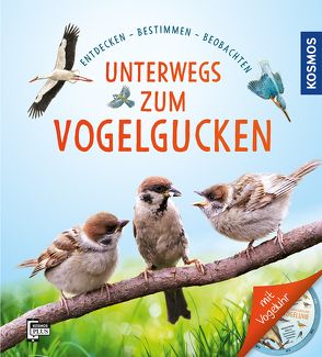 Unterwegs zum Vogelgucken von Strauß,  Daniela