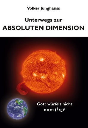 Unterwegs zur absoluten Dimension von Junghanss,  Volker