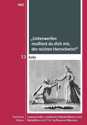 „Unterwerfen mußtest du dich mir, der reichen Herrscherin!“ von Weber,  Katharina