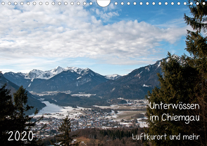 Unterwössen im Chiemgau – Luftkurort und mehr (Wandkalender 2020 DIN A4 quer) von Möller,  Michael